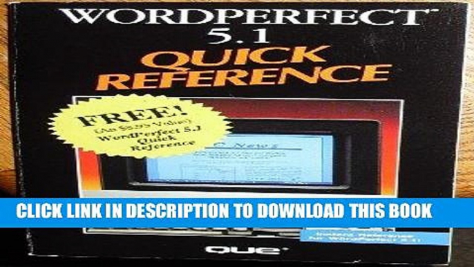 [New] Ebook Wordperfect 5.1 Quick Reference (Que Quick Reference Series) Free Online