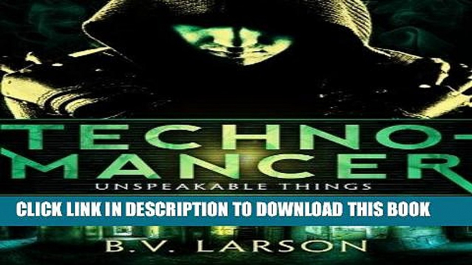 Read Now Technomancer (Unspeakable Things) Download Online