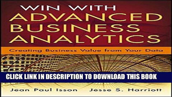 [New] Ebook Win with Advanced Business Analytics: Creating Business Value from Your Data Free Read