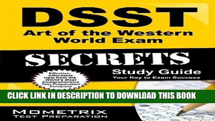 Read Now DSST Art of the Western World Exam Secrets Study Guide: DSST Test Review for the Dantes