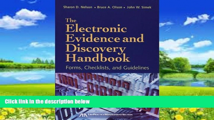 Books to Read  The Electronic Evidence and Discovery Handbook: Forms, Checklists and Guidelines