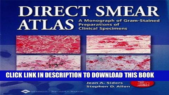 Read Now Direct Smear Atlas: A Monograph of Gram-Stained Preparations of Clinical Specimens