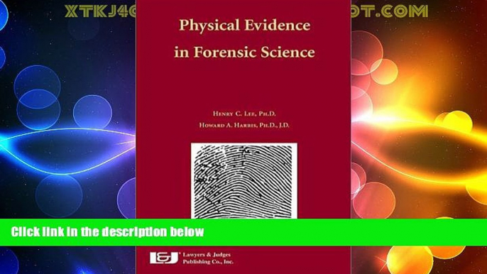 Big Deals  Physical Evidence in Forensic Science  Full Read Most Wanted