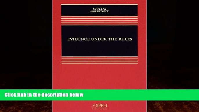 Big Deals  Evidence Under the Rules  Best Seller Books Best Seller