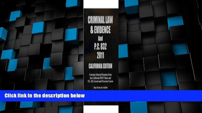 Big Deals  2011 Criminal Law and Evidence with PC 832  Best Seller Books Best Seller