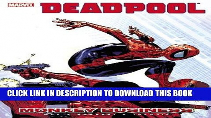 Read Now Deadpool, Vol. 4: Monkey Business PDF Online