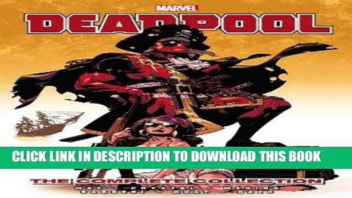 Read Now Deadpool by Daniel Way: The Complete Collection Volume 2 Download Book