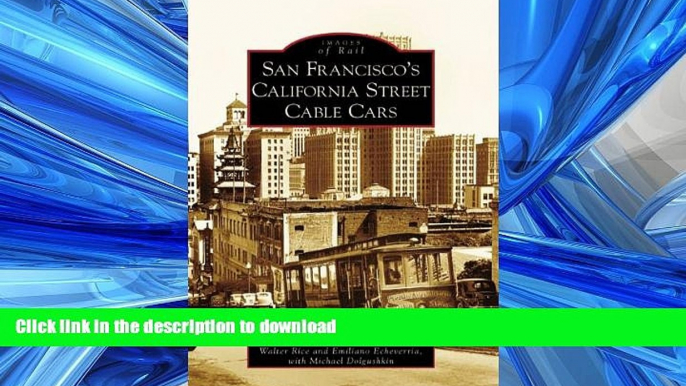 FAVORIT BOOK San Francisco s California Street Cable Cars (Images of Rail: California) PREMIUM