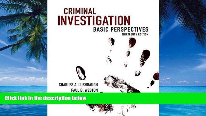 Books to Read  Criminal Investigation: Basic Perspectives (13th Edition)  Best Seller Books Most