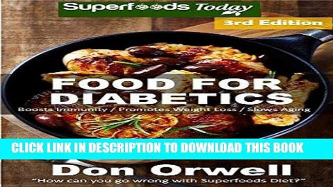 Best Seller Food For Diabetics: Over 190 Diabetes Type-2 Quick   Easy Gluten Free Low Cholesterol