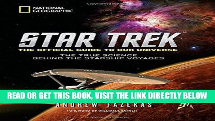 [FREE] EBOOK Star Trek The Official Guide to Our Universe: The True Science Behind the Starship