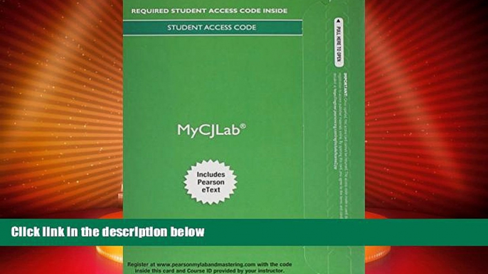 Big Deals  MyCJLab with Pearson eText -- Access Card -- for Criminal Investigation: The Art and