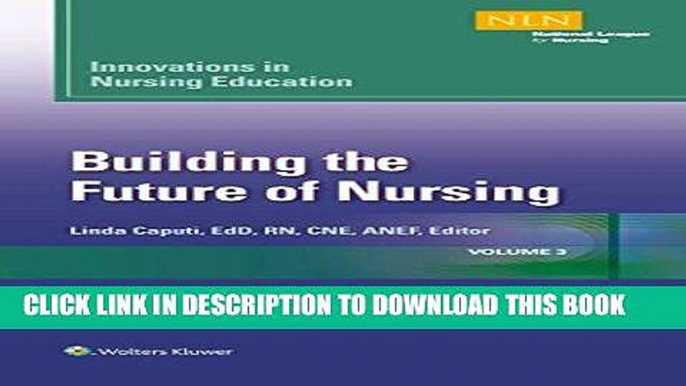 [FREE] EBOOK Innovations in Nursing Education: Building the Future of Nursing, Volume 3 ONLINE