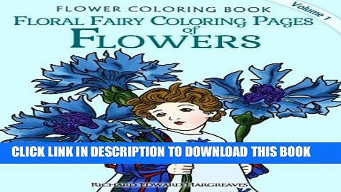 Best Seller Floral Fairy Coloring Pages of Flowers - Flower Coloring Pages (Flower Coloring Book)