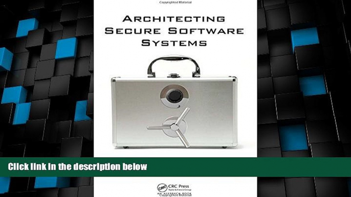 Big Deals  Architecting Secure Software Systems  Best Seller Books Best Seller