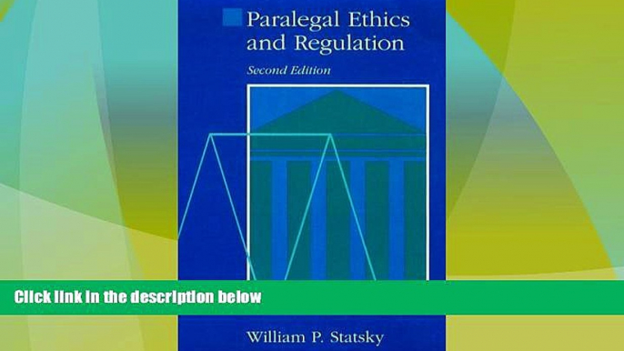 Big Deals  Paralegal Ethics and Regulation (Paralegal Series)  Full Read Best Seller