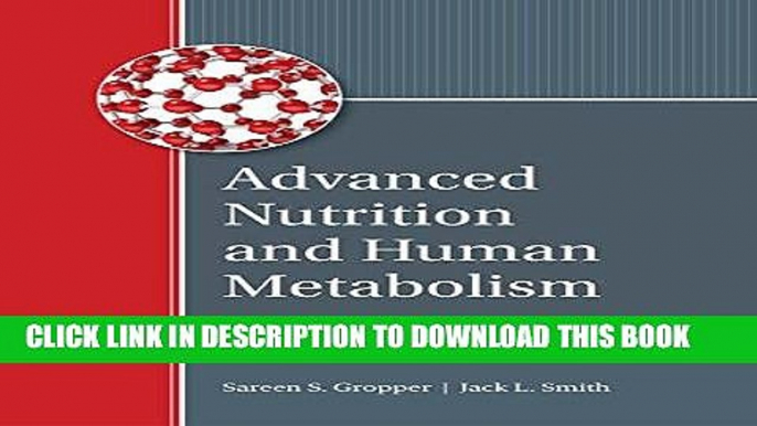 [READ] EBOOK Advanced Nutrition and Human Metabolism BEST COLLECTION