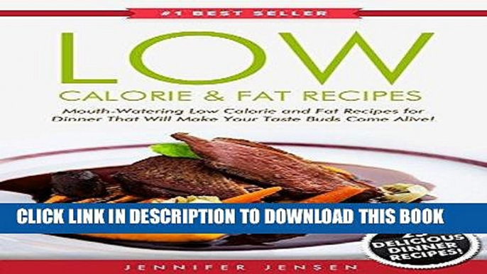Ebook Low Calorie   Fat: Healthy Dinner Recipes! Discover New Healthy Dinner Ideas. Healthy