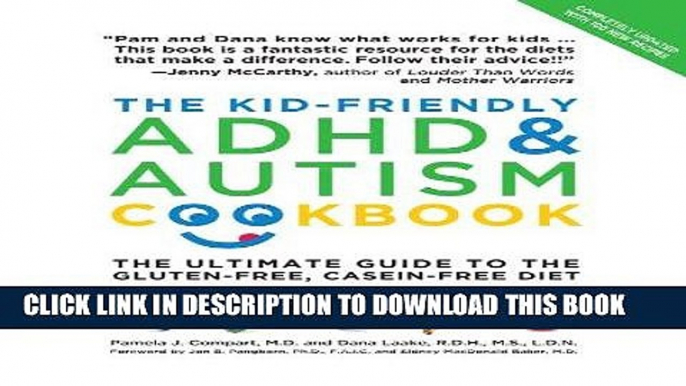 Ebook The Kid-Friendly ADHD   Autism Cookbook, Updated and Revised: The Ultimate Guide to the