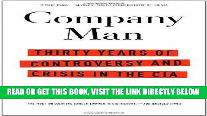 [FREE] EBOOK Company Man: Thirty Years of Controversy and Crisis in the CIA BEST COLLECTION