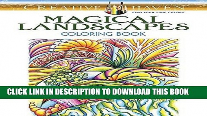 Best Seller Creative Haven Magical Landscapes Coloring Book (Adult Coloring) Free Read