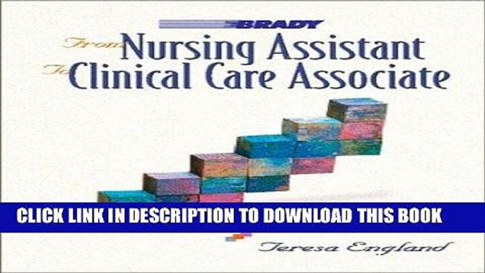 [READ] EBOOK From Nursing Assistant to Clinical Care Associate ONLINE COLLECTION