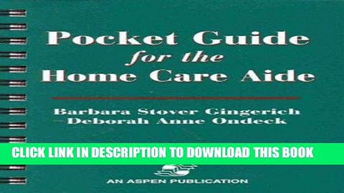 [READ] EBOOK Pocket Guide for the Home Care Aide ONLINE COLLECTION