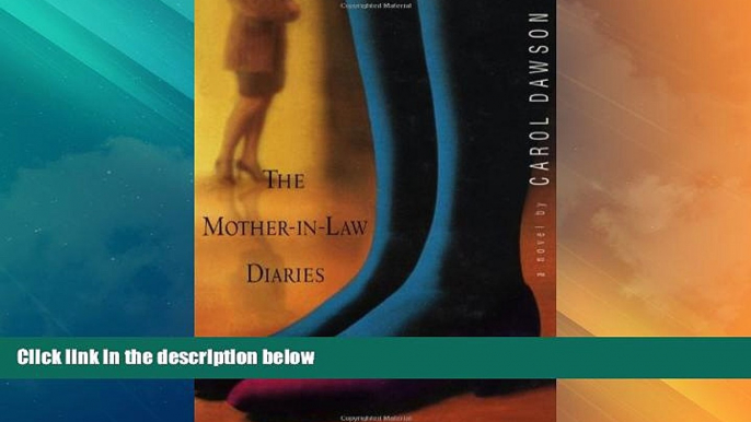 Big Deals  The Mother-in-Law Diaries: A Novel  Best Seller Books Most Wanted