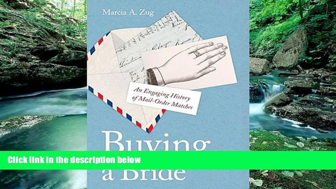 Deals in Books  Buying a Bride: An Engaging History of Mail-Order Matches  Premium Ebooks Online