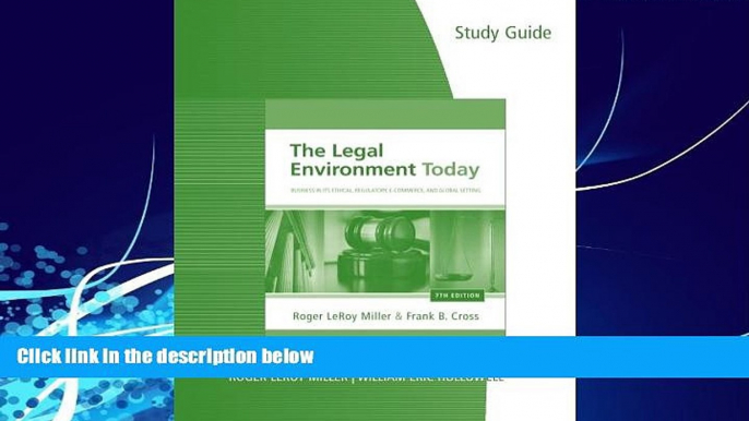 Books to Read  Study Guide for Miller/Cross  The Legal Environment Today: Business In Its Ethical,