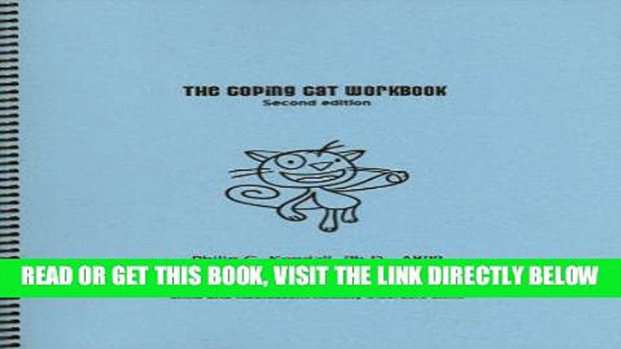 [EBOOK] DOWNLOAD Coping Cat Workbook, Second Edition (Child Therapy Workbooks Series) GET NOW