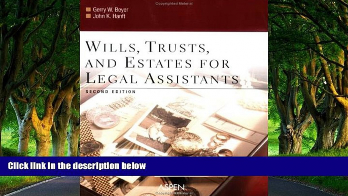 Big Deals  Wills, Trusts, and Estates for Legal Assistants  Best Seller Books Most Wanted