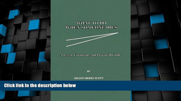 Must Have PDF  What To Do When Someone Dies: A Legal, Financial, and Practical Guide  Full Read