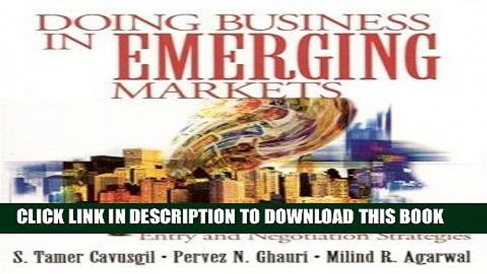 [Free Read] Doing Business in Emerging Markets: Entry and Negotiation Strategies Full Online