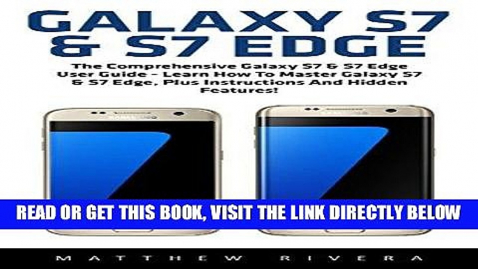 [Free Read] Galaxy S7   S7 Edge: The Comprehensive Galaxy S7   S7 Edge User Guide - Learn How To