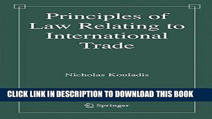 [Free Read] Principles of Law Relating to International Trade Full Online