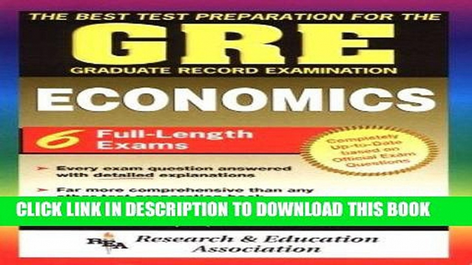 Read Now The Best Test Preparation for the GRE, Graduate Record Examination, Economics (Gre