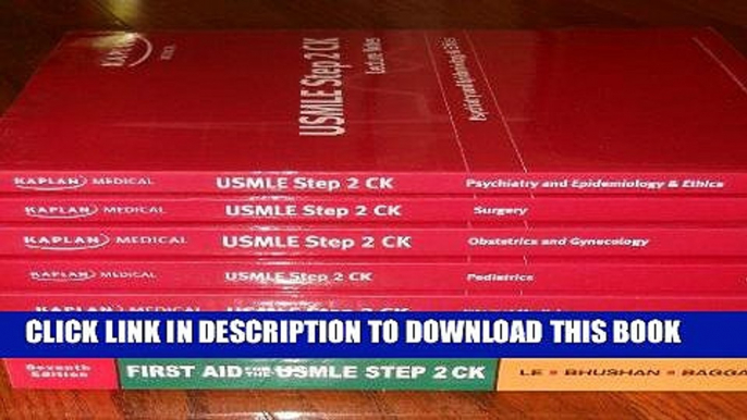 Read Now Kaplan Usmle Step 2 Ck Lecture Notes - 5 Books 2008 Edition, First Aid For the USMLE,