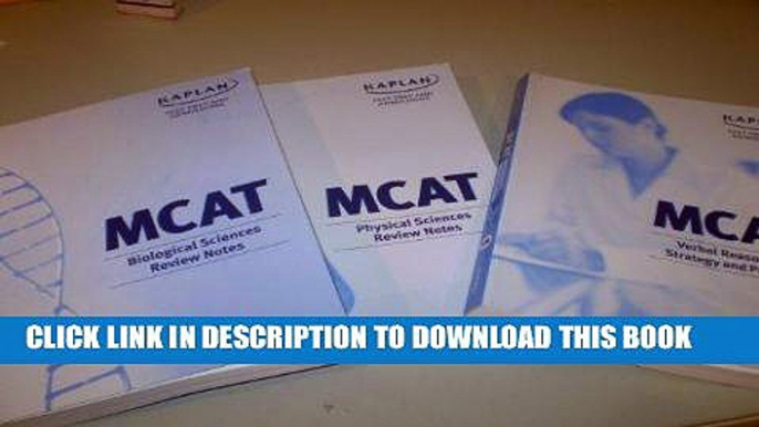 Read Now Kaplan MCAT Test Prep and Admissions: Biological Sciences Review Notes / Verbal Reasoning