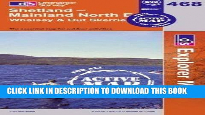 Read Now Shetland - Mainland North East (OS Explorer Map Active) A Edition by Ordnance Survey