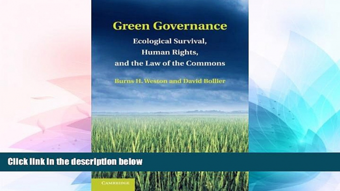 READ FULL  Green Governance: Ecological Survival, Human Rights, and the Law of the Commons