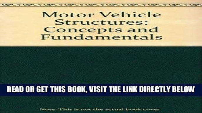 [READ] EBOOK Motor Vehicle Structures: Concepts and Fundamentals ONLINE COLLECTION