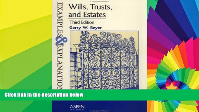 Must Have  Wills, Trusts, And Estates: Examples And Explanations (Examples   Explanations)  READ