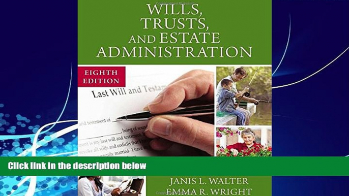 Big Deals  Wills, Trusts, and Estate Administration  Full Ebooks Most Wanted