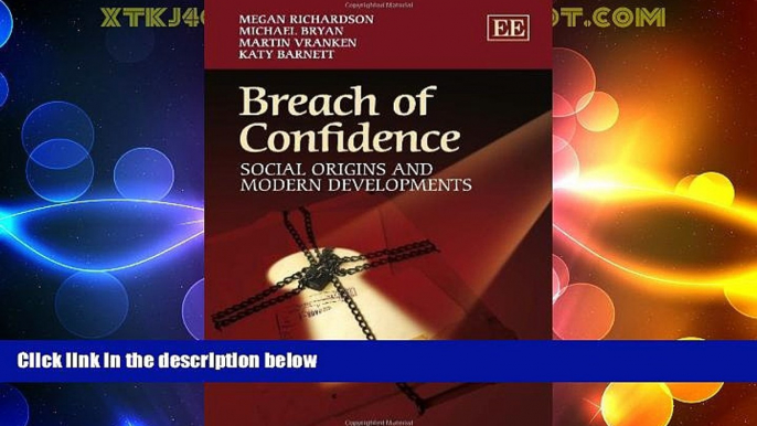 Big Deals  Breach of Confidence: Social Origins and Modern Developments  Full Read Best Seller