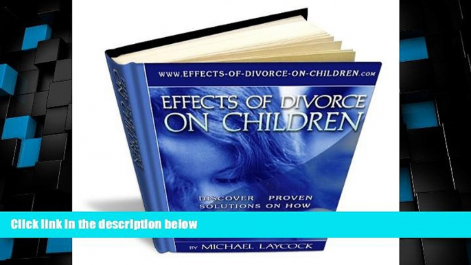 Big Deals  Effects Of Divorce On Children  Best Seller Books Most Wanted