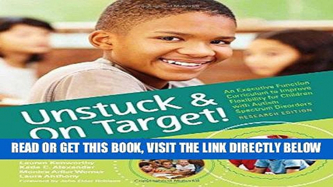 [Free Read] Unstuck and On Target: An Executive Function Curriculum to Improve Flexibility for