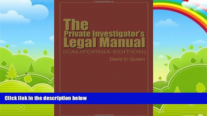 Big Deals  The Private Investigator s Legal Manual: (California Edition)  Full Ebooks Best Seller