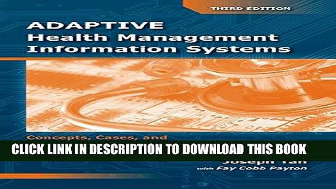 [Ebook] Adaptive Health Management Information Systems: Concepts, Cases,     Practical