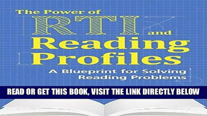 [Free Read] Power of RTI and Reading Profiles: A Blueprint for Solving Reading Programs Free Online